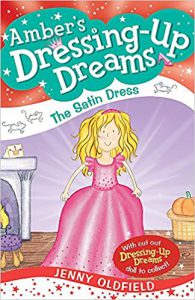 The Satin Dress: Book 1 (Dressing-Up Dreams) / プリンセス